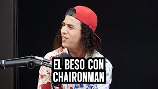 El beso con Chaironman  Kevyn Contreras  Los Parrilleros Podcast [upl. by Skelly]