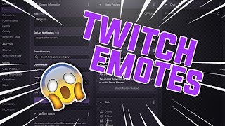 Twitch Tips  How To Set up Twitch Emotes [upl. by Fagen883]