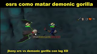 como matar demonic gorilla OSRS español [upl. by Anod953]