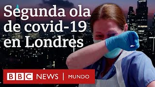 El brutal impacto de la segunda ola de covid19 en Londres  BBC Mundo [upl. by Katrina]