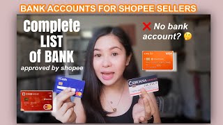 Bank accounts approved for SHOPEE SELLERS  Complete List 💯 [upl. by Chamkis]