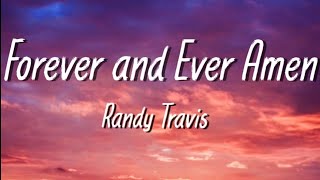 Forever and Ever Amen  Randy Travis [upl. by Hodgson]