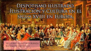 Despotismo ilustrado ilustración y cultura del siglo XVIII [upl. by Novaelc]