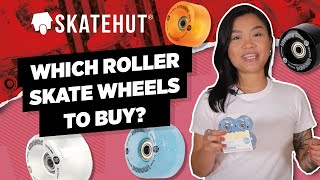 Which Roller Skate Wheels to Buy [upl. by Laeira81]