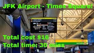 How to get from JFK Airport to Times Square Airtrain LIRR 1 Train [upl. by Lidda]