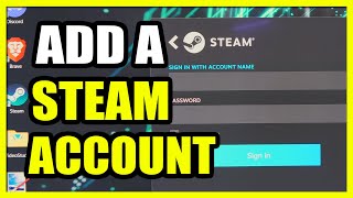 How to Add Another Account to STEAM PC Change Profiles [upl. by Kamaria]