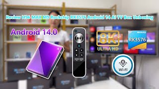 Review H96 MAX M9 Rockchip RK3576 Android 14 AI TV Box Unboxing [upl. by Manolo126]