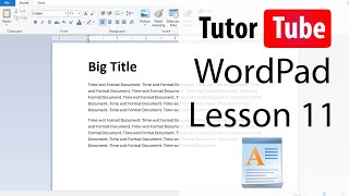 WordPad  Tutorial 11  Text Alignment [upl. by Elisabet570]