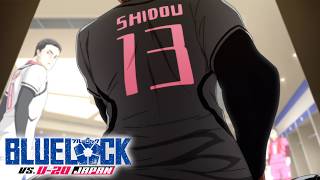 Shidou Enters The U20 Match  BLUE LOCK 2nd Season [upl. by Potts846]