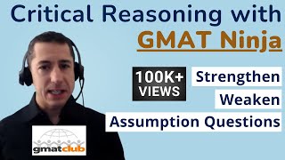 GMAT Critical Reasoning 1 LIVE wGMAT Ninja Strengthen Weaken amp Assumption Questions [upl. by Ayiram]