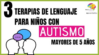 TERAPIAS de LENGUAJE para niños con AUTISMO [upl. by Akciret]