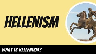 Hellenism Explained [upl. by Einnus483]