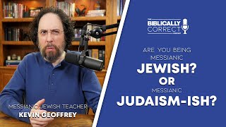 BCP 66  Are You Being Messianic JEWISH or Messianic JUDAISMISH A Messianic Jew Explains [upl. by Llireva452]