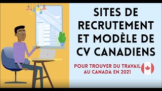 Sites de recrutement et Modèle de CV Canadiens  Pour trouver du travail au Canada en 2021 [upl. by Arahs532]