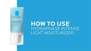 How to use Hydraphase Light Hyaluronic Acid Moisturizer  La RochePosay NEW [upl. by Sproul]