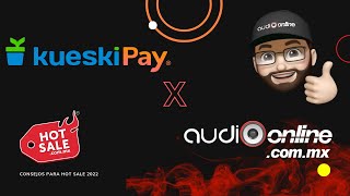 Kueski Pay amp AudioOnline [upl. by Syck]