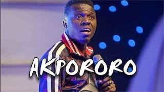 AKPORORO LATEST COMEDY PERFORMANCE 2018 [upl. by Kristofor]