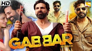 Gabbar Is Back Full Movie  Akshay Kumar Shruti Haasan Suman Talwar  1080p HD Facts amp Review [upl. by Jonah]