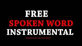 FREE SPOKEN WORD INSTRUMENTAL  SPOKEN WORD BEATS 2020 [upl. by Euv762]