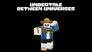 Undertale Between Universes Justice Sans [upl. by Ahsotan]