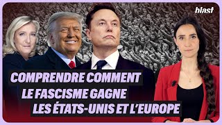 COMPRENDRE COMMENT LE FASCISME GAGNE LES ETATSUNIS ET L’EUROPE [upl. by Arramas]