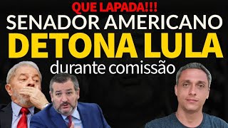 NA CARA NÃO Senador americano DETONA LULA durante comissão Chavista currupto e antiamericano [upl. by Vale]