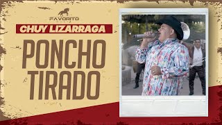 Poncho Tirado  Chuy Lizárraga Video Oficial [upl. by Knute]