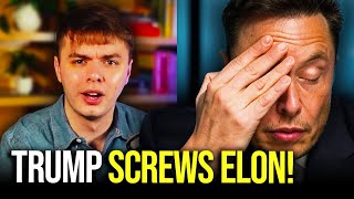 Elon Realizes TRUMP JUST SCREWED HIS COMPANY [upl. by Mak116]