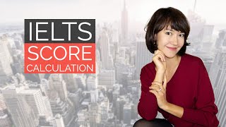 How your IELTS score is calculated [upl. by Seften117]