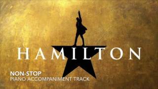 NonStop  Hamilton  Piano AccompanimentKaraoke Track [upl. by Uyerta512]