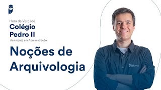 Hora da Verdade Colégio Pedro II Noções de Arquivologia  Prof Ricardo Campanario [upl. by Ennayehc]