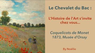 Le Chevalet du bac  Coquelicots de Monet L Histoire de lart sinvite chez vous [upl. by Lorraine]