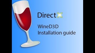 OUTDATED ExaGear WineD3D Installation Guide [upl. by Lubeck]