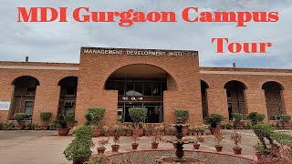 MDI Gurgaon Campus Tour  MDI Gurgaon Campus [upl. by Noivad17]