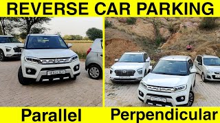 Part19  Reverse Parallel and Perpendicular Parking  Reverse Car Parking  LIVE DEMO [upl. by Dyraj]