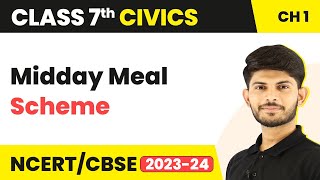 Midday Meal Scheme  On Equality  Class 7 Civics [upl. by Mhoj219]