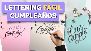 3 MANERAS de escribir FELIZ CUMPLEAÑOS en LETTERING y CALIGRAFÍA [upl. by Ylsew]