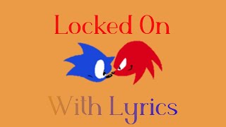 Locked on with lyrics  Fnf Locked on [upl. by Nennarb737]