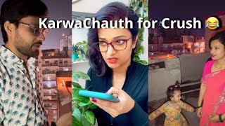 Crush and Karwachauth 😂 [upl. by Marshall]