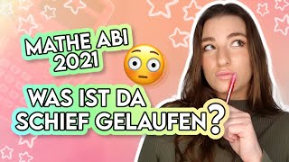 Kritik zum MATHE ABI 2021 Meine Meinung amp Learnings 🔥 inkl Tipps für alle die noch schreiben [upl. by Kensell]