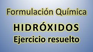 Hidróxidos ejercicio resuelto [upl. by Yenhoj]