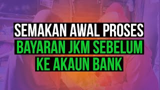 Semakan awal proses bayaran JKM sebelum ke akaun bank  saje sembang [upl. by Paley327]