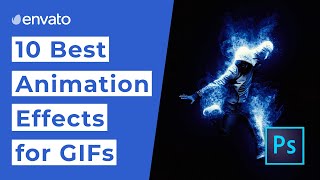 10 Best Photoshop Animation Effects for GIFs 2020 [upl. by Lesser296]