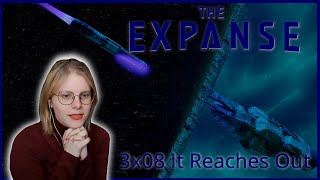 The Expanse 3x08 It Reaches Out  Reaction and Discussion [upl. by Henry366]