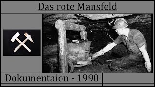 Das rote Mansfeld  Bergbau Dokumentation 1990 [upl. by Apoor138]