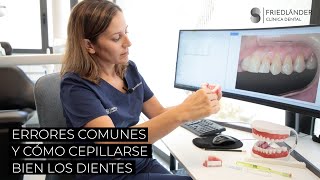 Cómo cepillarse bien los dientes errores más comunes [upl. by Ardnaxila]