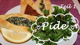 Türkisch kochen ♥♥♥ Pide ♥♥♥Türkische Teigschiffchen mit Hackfleisch und KäseSpinatfüllung Teil 1 [upl. by Attenweiler]