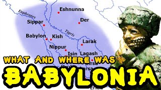 What and Where was Babylonia [upl. by Kramer]