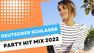 Der deutsche Schlager Party Hit Mix 2022 ⭐ Schlager für Alle [upl. by Laefar]