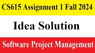 CS615 Assignment 1 Fall 2024  Idea Solution [upl. by Anerev547]